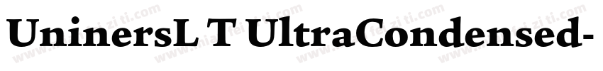 UninersL T UltraCondensed字体转换